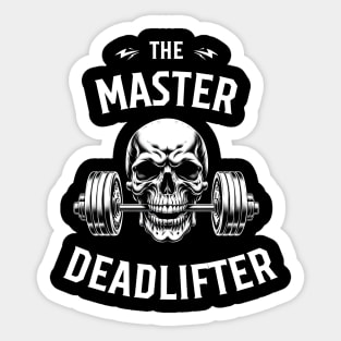 The Master Deadlifter: Ultimate Strength Training Sticker